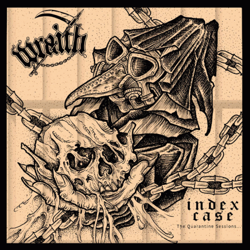 Wraith (USA-3) : Index Case: The Quarantine Sessions​.​.​.